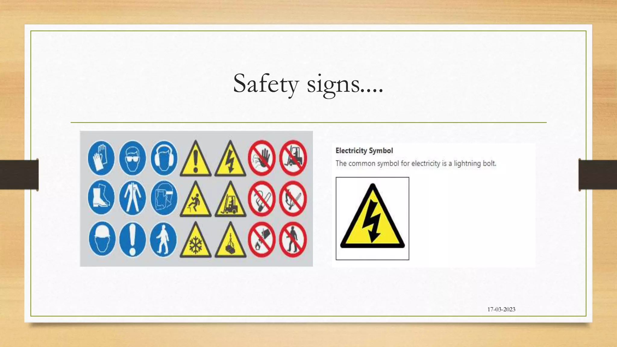 Safety signs....
17-03-2023
 