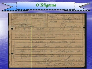 O Telegrama
 