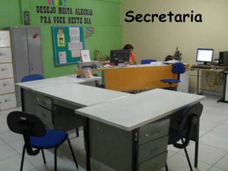 Secretaria
 