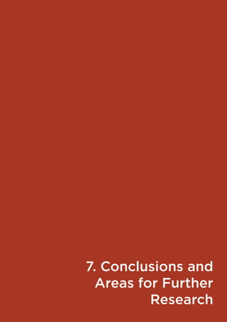 7. Conclusions and
Areas for Further
Research
 