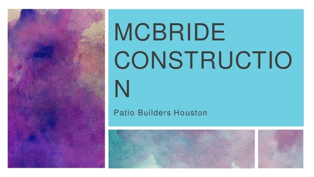 Mcbride Construction Houston