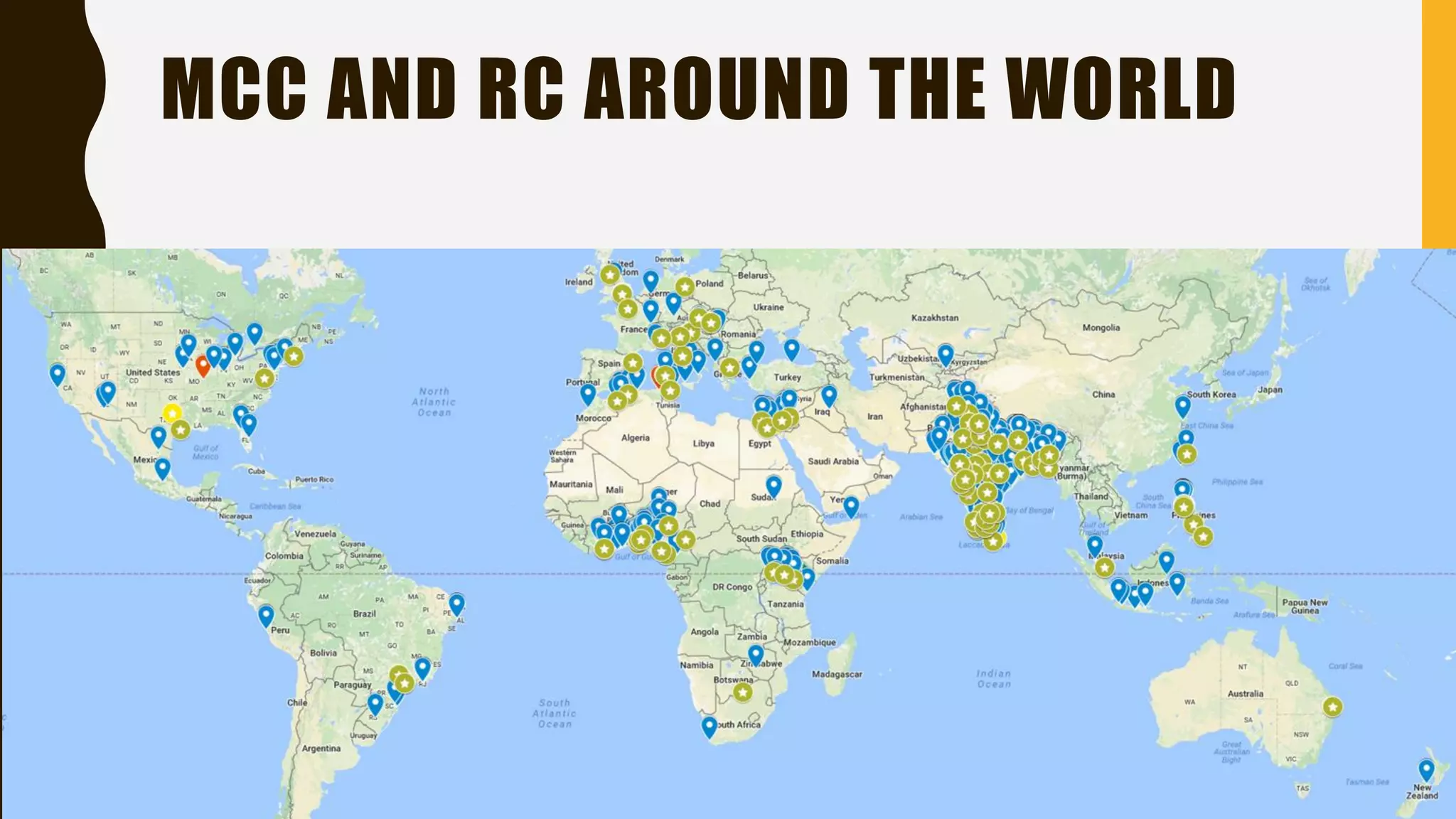 MCC AND RC AROUND THE WORLD
 