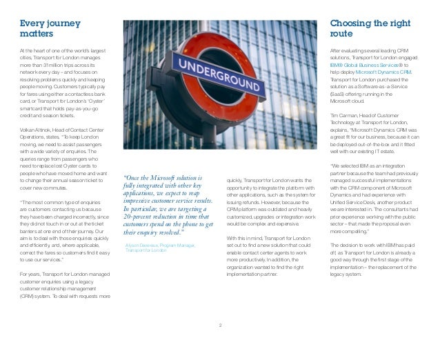 transport for london works with ibm and microsoft to handle enquiries 20 percent of the time it works every time