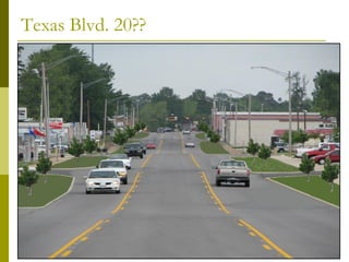 Texas Blvd. 20??
 