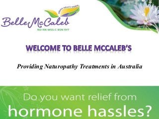 Providing Naturopathy Treatments in Australia
 