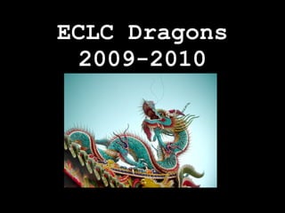 ECLC Dragons 2009-2010 