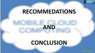 RECOMMEDATIONS
AND
CONCLUSION
 