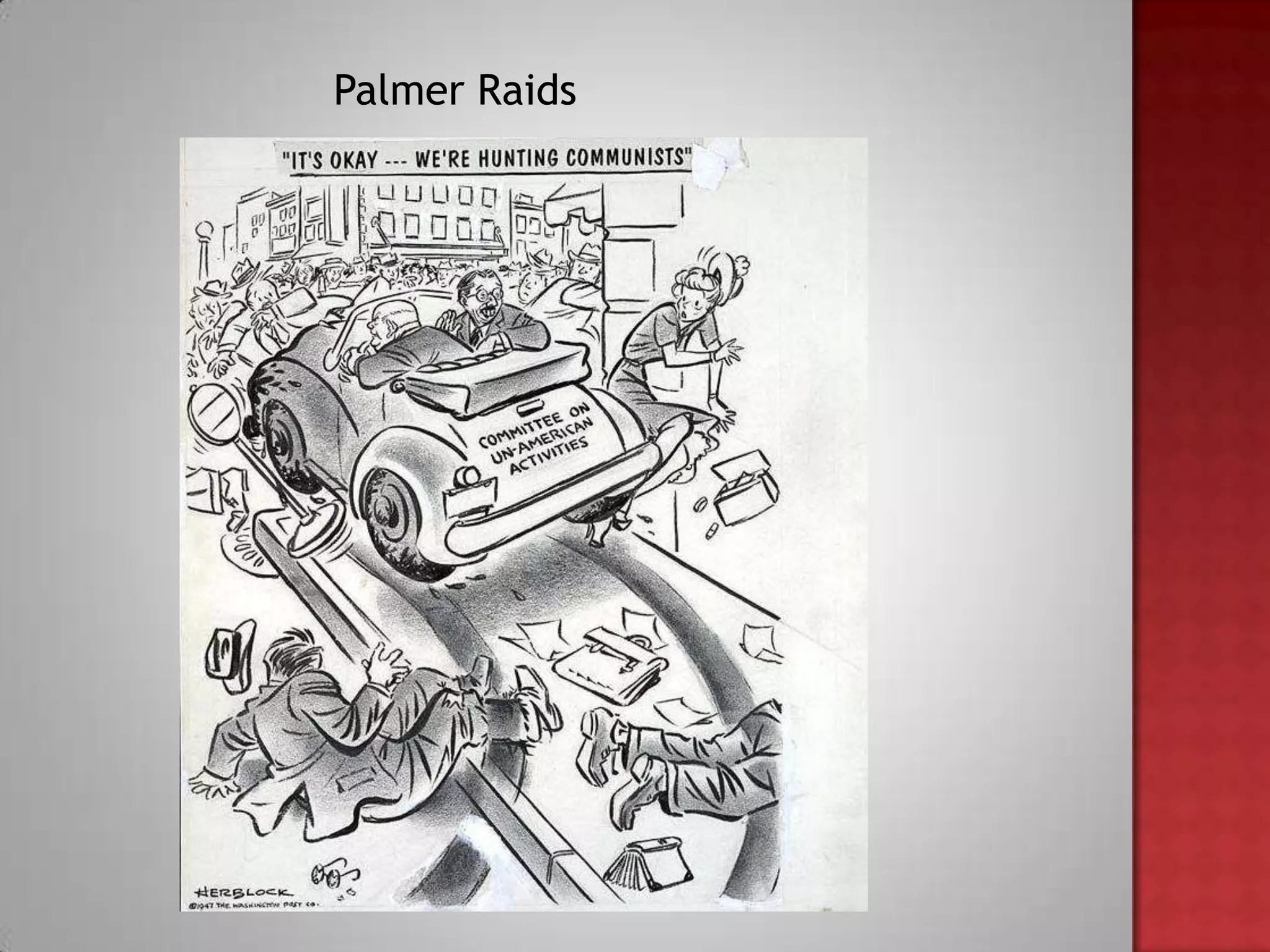 Palmer Raids
 