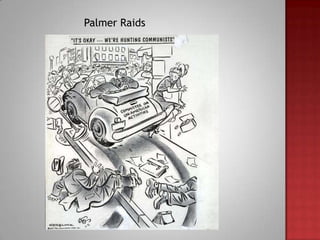 Palmer Raids
 