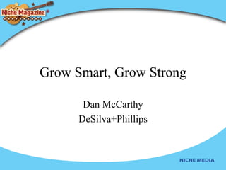 Grow Smart, Grow Strong Dan McCarthy DeSilva+Phillips 