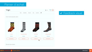 ‹#›#seocamp 21
Panier d’achat
Feedback visuel
 