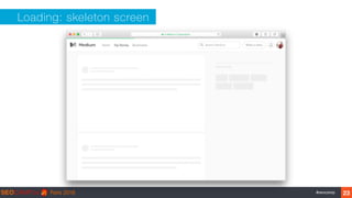 ‹#›#seocamp 23
Loading: skeleton screen
 