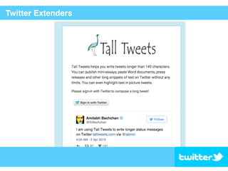 Twitter Extenders
 