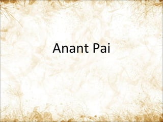 Anant Pai 