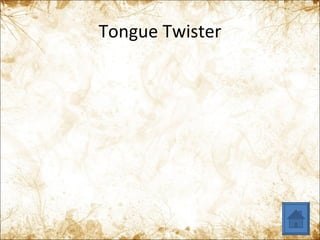 Tongue Twister 