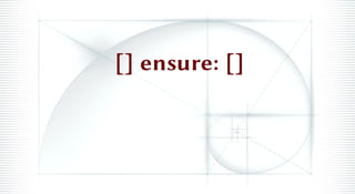 [] ensure: []
 