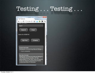 Testing . . . Testing . . .




Thursday, October 13, 11
 