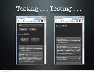 Testing . . . Testing . . .




Thursday, October 13, 11
 