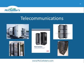 15
Telecommunications
 