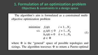 1. Formulation of an optimization problem
Objectives & constraints in a design space
 