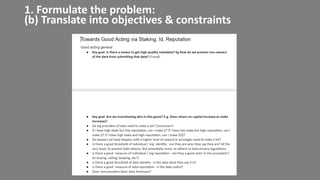 1. Formulate the problem:
(b) Translate into objectives & constraints
 