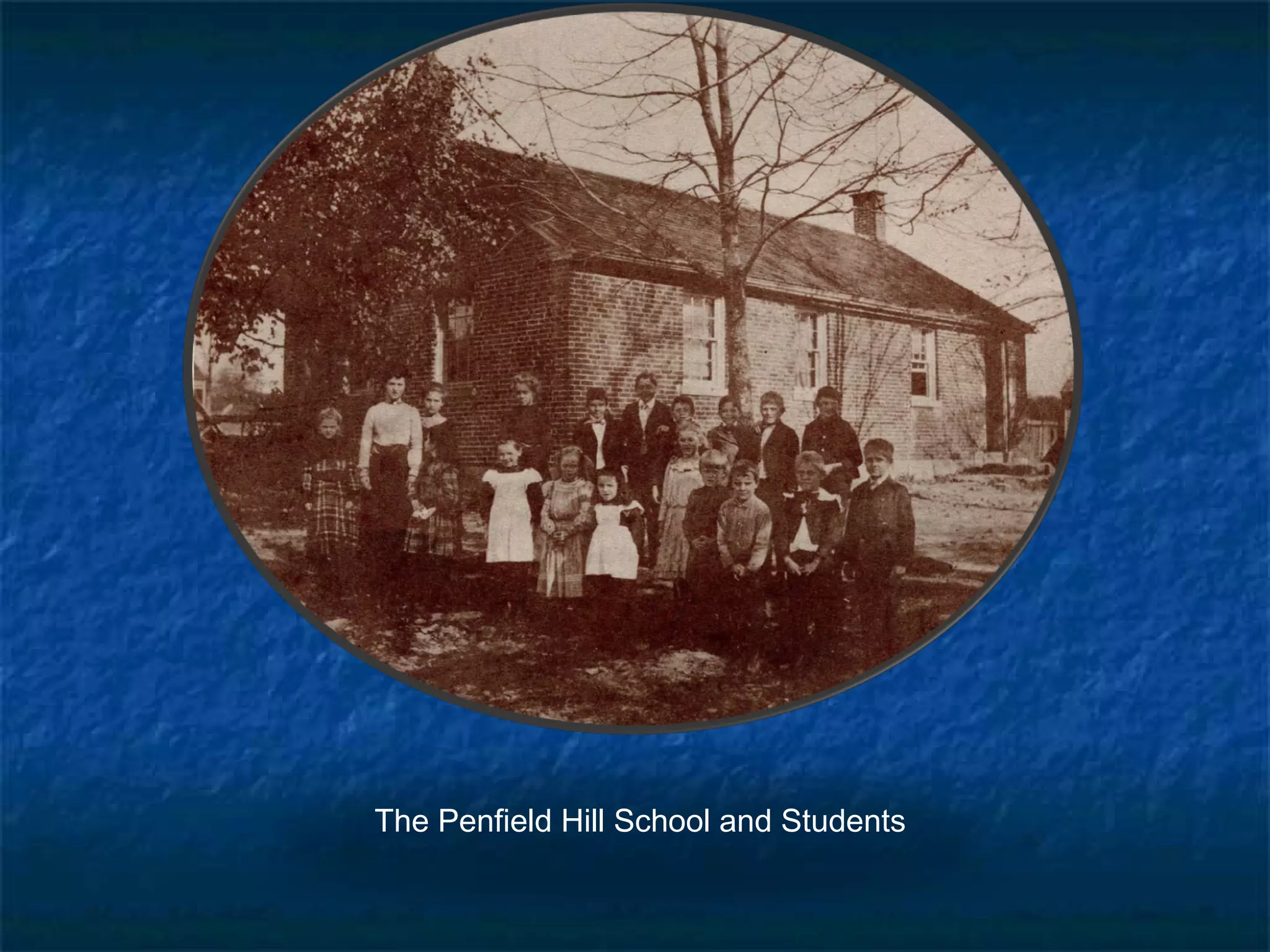 The Penfield Hill School and Students
 