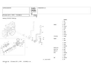 daedong_X10CK20-T1055B.png
T2350-24102 11 Pto
T2350-24151 12 Gear
08101-06304 33 #6304 Ball
04611-00520 24 Smock
T2350-24141 15 Shaft
05411-00645 16 Pin
T2350-24161 17 Gear
T2350-24122 18 Shaft
04612-00250 19 Smock
34150-2156-
1
110 T2*42*42 Collar
08101-06205 111 #6205 Ball
M9100-
33212
112 Seal
T2350-24112 113 Case
04811-50950 114 Ring
04717-01200 115 Washer
06331-35012 116 M12*p1.25 Plug
01133-51030 417 M10*1.25 Bolt
06331-35010 118 M6*p1.0 Plug
04717-01000 119 M10 Washer
T2350-24273 120 Lever
T2351-24261 121 Rod
04013-50080 222 M8 Washer
05525-50800 223 Pin
X10 series ( 2011- ) - RPK1 - X10.25M-EU - xxxMcCormick_Ne
w
 