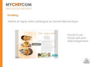 Emailing

Mettre en ligne votre catalogue au format électronique




                                             Accès à vos
                                             fiches pdf sans
                                             téléchargement
 
