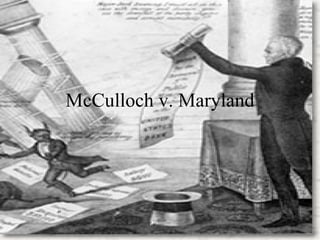 McCulloch v. Maryland 