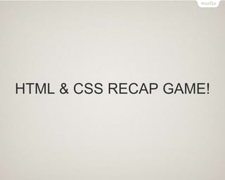 HTML & CSS RECAP GAME!
 