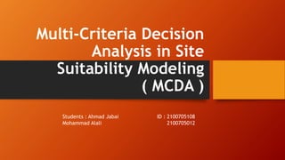 Multiple criteria Decision analysis in site suitability modeling.pdf