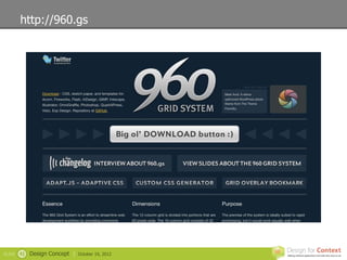 http://960.gs




SLIDE   41   Design Concept |   October 19, 2012
 