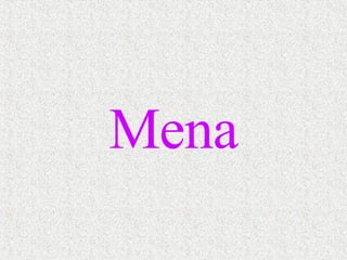 Mena 