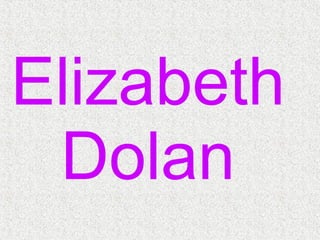 Elizabeth Dolan 