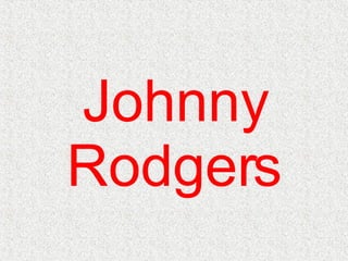 Johnny Rodgers 