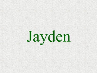 Jayden 