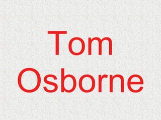Tom Osborne 