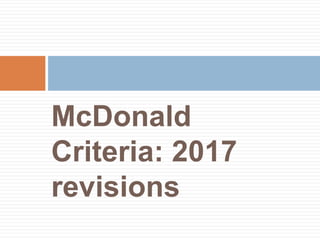 McDonald
Criteria: 2017
revisions
 