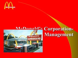 McDonald’s Corporation- Operation Management 
