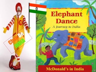 Chak   De   INDIA McDonald’s in India 