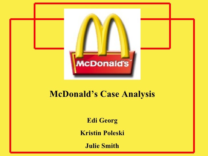 case study mcdonald s swot case study mcdonald s swot