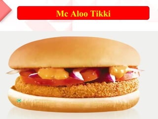 Mc Aloo Tikki
 