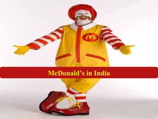 McDonald’s in India
 
