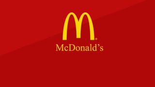 McDonald’s
 