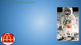 You Are Never Far From McDonald's
 