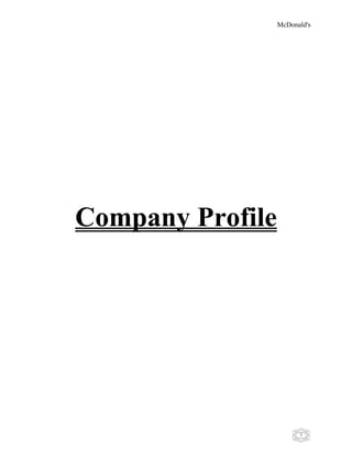McDonald's
5
Company Profile
 