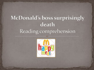 McDonald’s boss surprisingly death Reading comprehension 