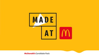 McDonald’s Candidate Pack
 