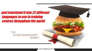 and translated it into 22 different
languages to use in training
centres throughout the world.
alatustore@gmail.com
 