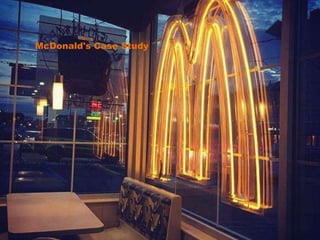McDonald's Case Study
 